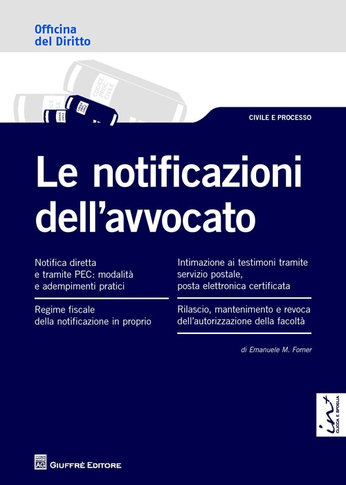 Le notificazioni dell'avvocato Le notificazioni dell'avvocato