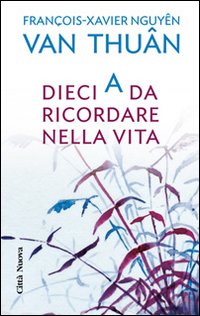 Dieci a Da Ricordare nella Vita Dieci a Da Ricordare nella Vita