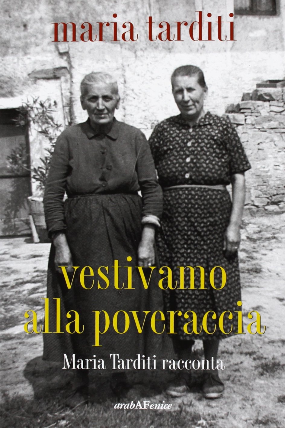 Vestivamo alla poveraccia Vestivamo alla poveraccia