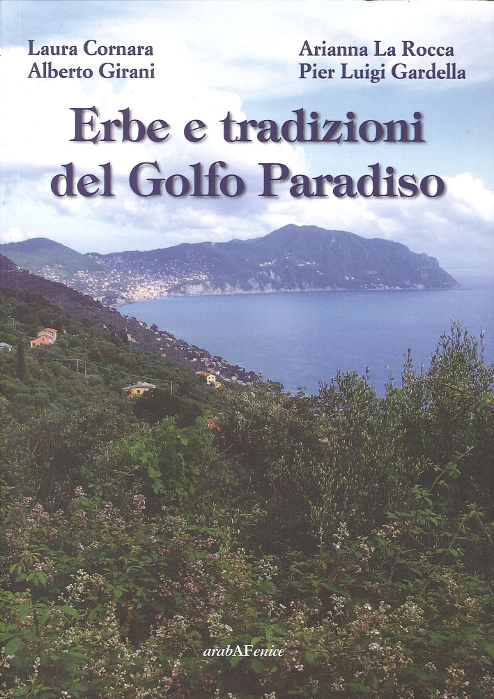 Erbe e tradizioni del golfo Paradiso Erbe e tradizioni del golfo Paradiso