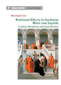 Positional effects in Sardinian muta cum liquida. Lenition, metathesis, and liquid deletion