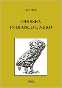 Odissea in bianco e nero Odissea in bianco e nero