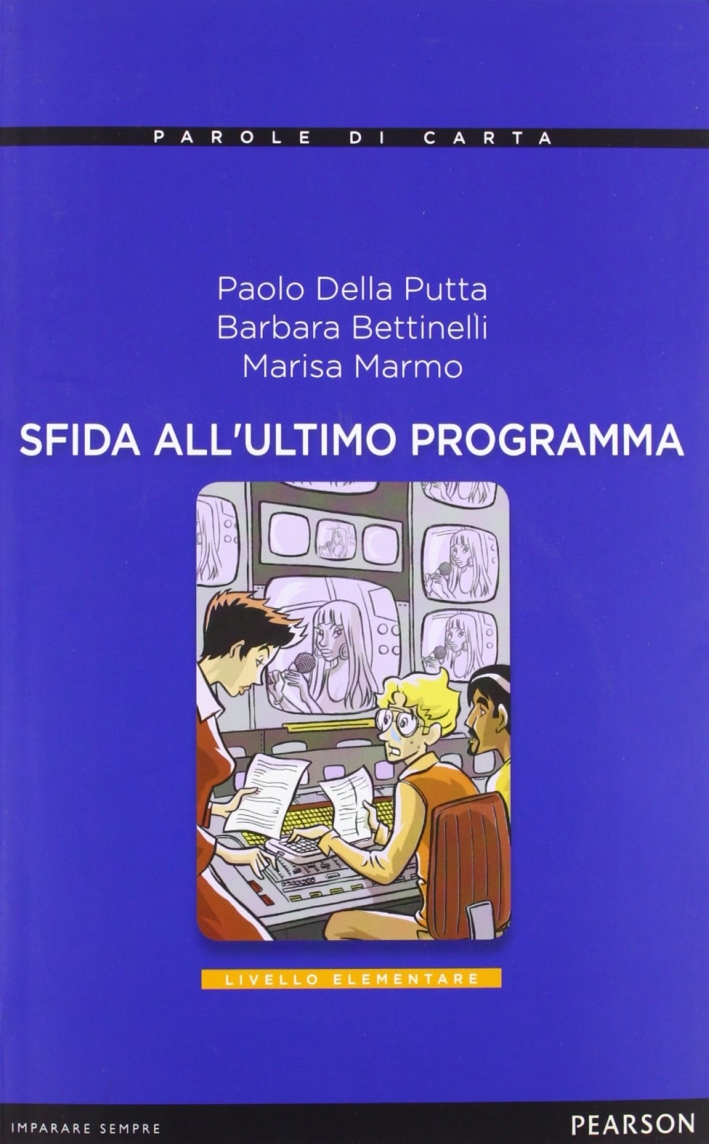Sfida all'ultimo programma. Con CD Audio Sfida all'ultimo programma. Con CD Audio