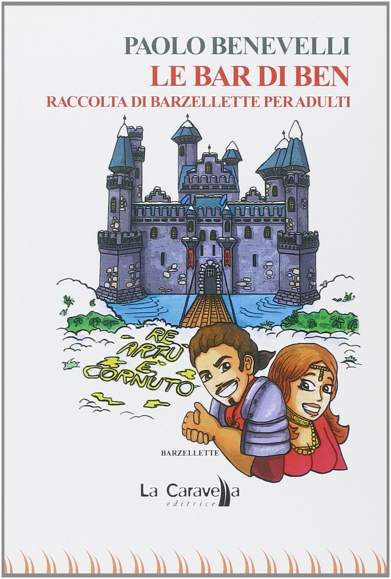 Le bar di Ben. Raccolta di barzellette per adulti Le bar di Ben. Raccolta di barzellette per adulti