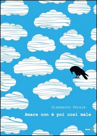 Amare non è poi così male Amare non è poi così male
