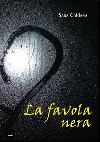La favola nera La favola nera