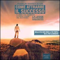Come attrarre il successo. Audiolibro. CD Audio formato MP3 Come attrarre il successo. Audiolibro. CD Audio formato MP3