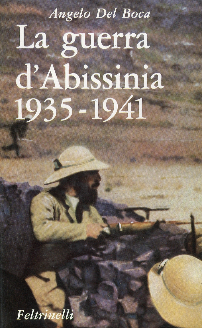La Guerra d'Abissinia 1935-1941 La Guerra d'Abissinia 1935-1941