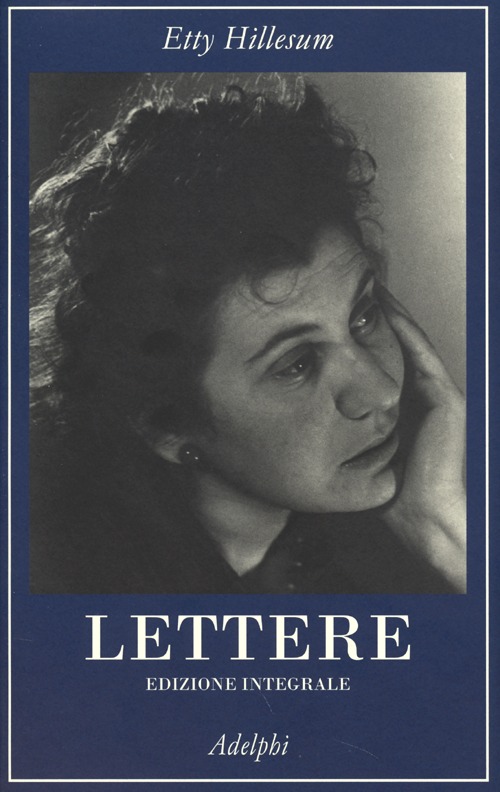 Lettere (1941-1943). Ediz. integrale Lettere (1941-1943). Ediz. integrale