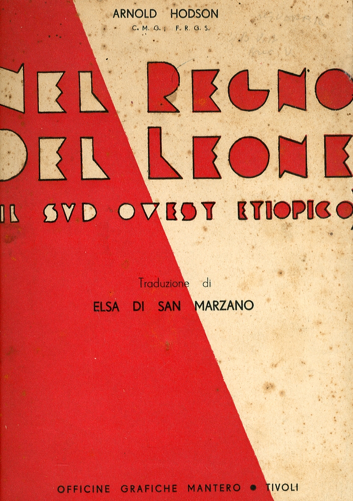 Nel Regno del Leone. Il Sud Ovest Etiopico Nel Regno del Leone. Il Sud Ovest Etiopico