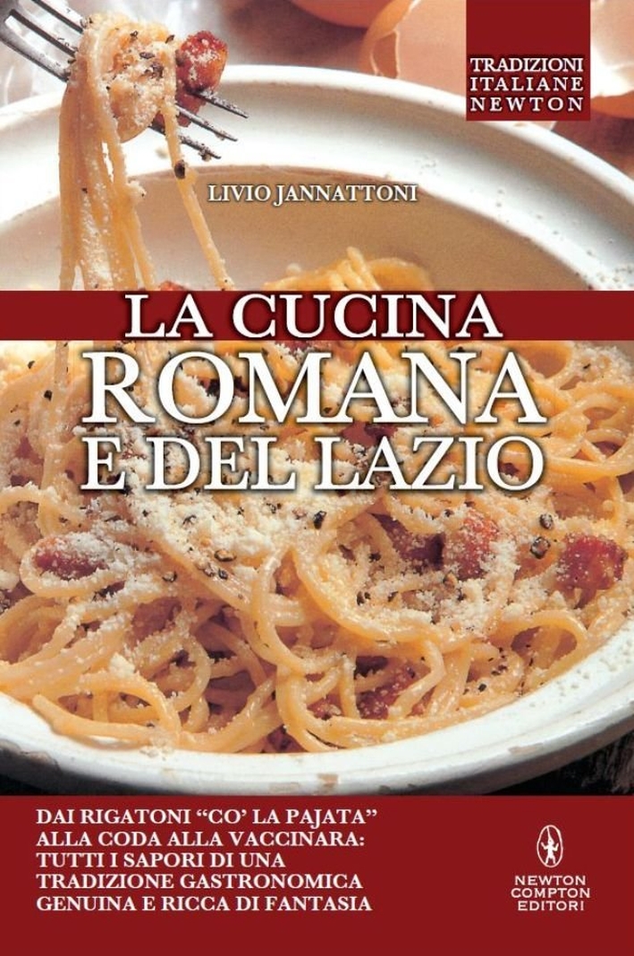La cucina romana e del Lazio La cucina romana e del Lazio