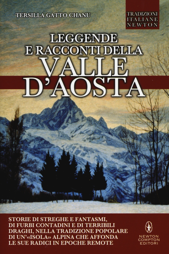 Leggende e racconti della Valle d'Aosta Leggende e racconti della Valle d'Aosta