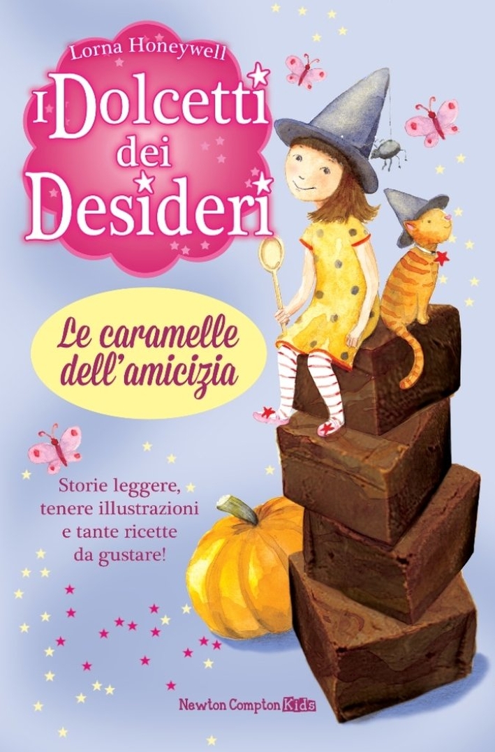 Le caramelle dell'amicizia. I dolcetti dei desideri. Vol. 6 Le caramelle dell'amicizia. I dolcetti dei desideri. Vol. 6