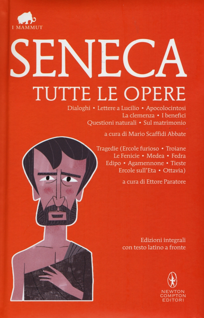Tutte le opere. Testo latino a fronte. Ediz. integrali Tutte le opere. Testo latino a fronte. Ediz. integrali