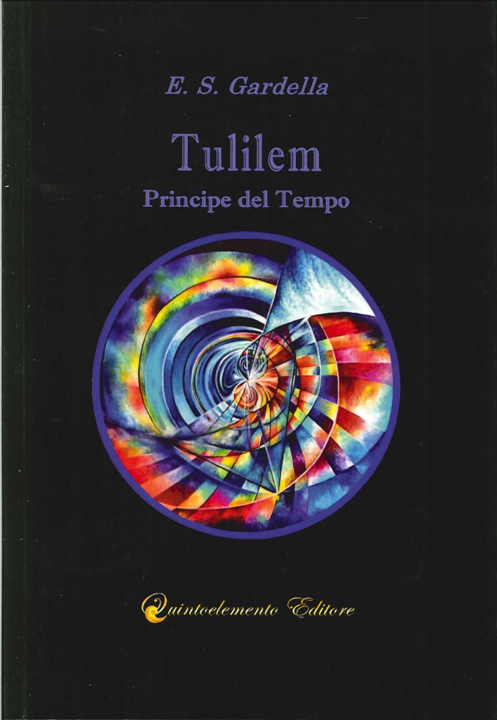 Tulilem. Principe del Tempo Tulilem. Principe del Tempo