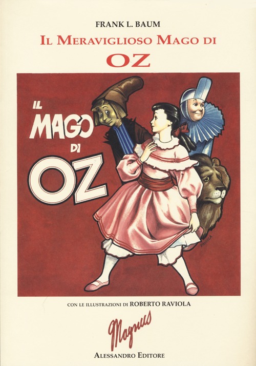 Il meraviglioso mago di Oz. Ediz. illustrata Il meraviglioso mago di Oz. Ediz. illustrata