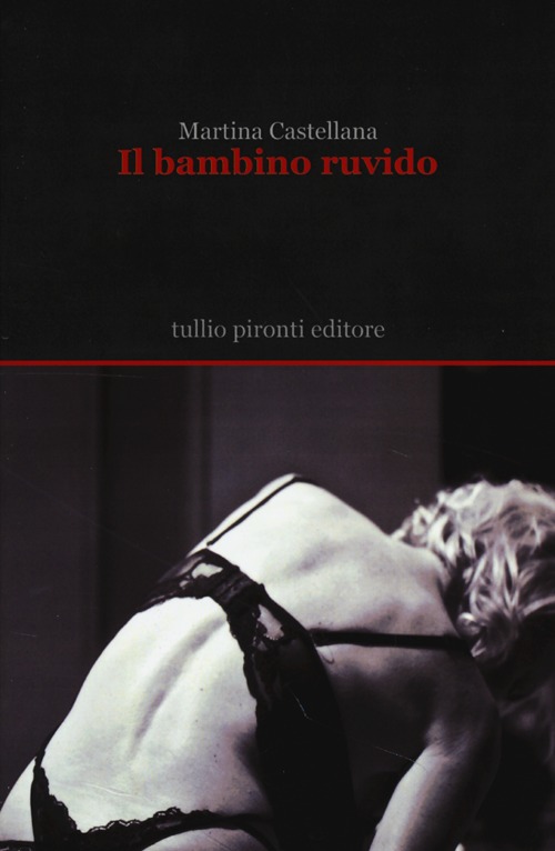 Il bambino ruvido Il bambino ruvido