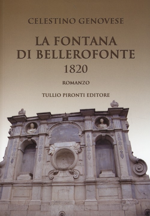 La fontana di Bellerofonte 1820 La fontana di Bellerofonte 1820