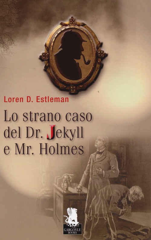 Lo strano caso del Dr. Jekyll e Mr. Holmes Lo strano caso del Dr. Jekyll e Mr. Holmes