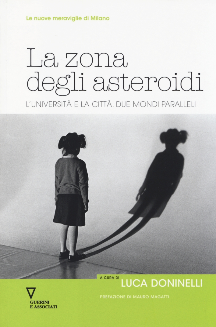 La zona degli asteroidi. L'università e la città. Due mondi paralleli. La zona degli asteroidi. L'università e la città. Due mondi paralleli.