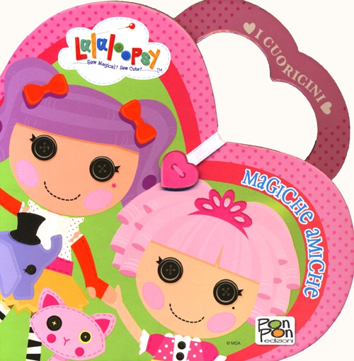 Magiche amiche. Lalaloopsy. Ediz. illustrata Magiche amiche. Lalaloopsy. Ediz. illustrata