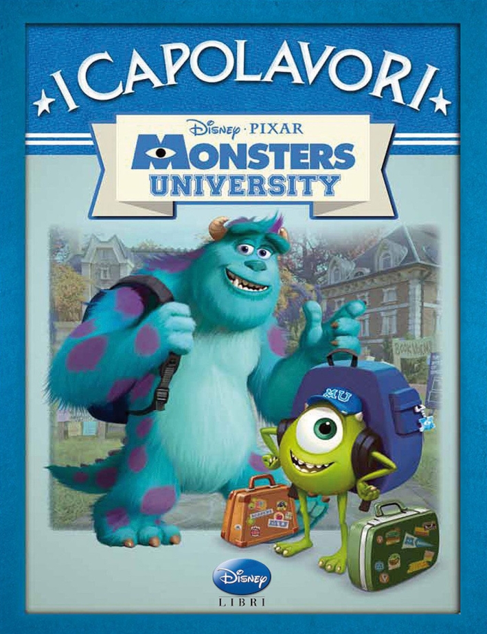 Monsters University. Ediz. illustrata Monsters University. Ediz. illustrata