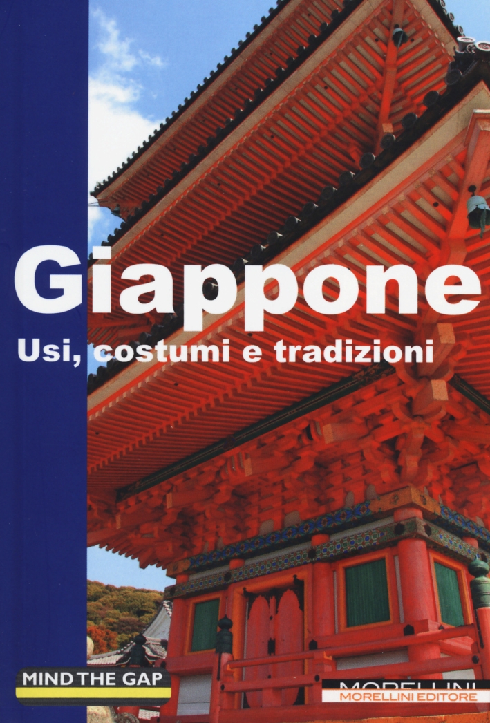 Giappone. Usi, costumi e tradizioni Giappone. Usi, costumi e tradizioni