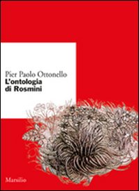 L'ontologia di Rosmini L'ontologia di Rosmini