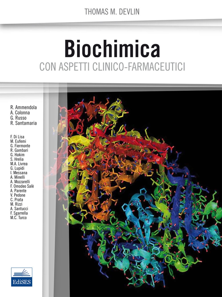 Biochimica con aspetti clinico-farmaceutici Biochimica con aspetti clinico-farmaceutici