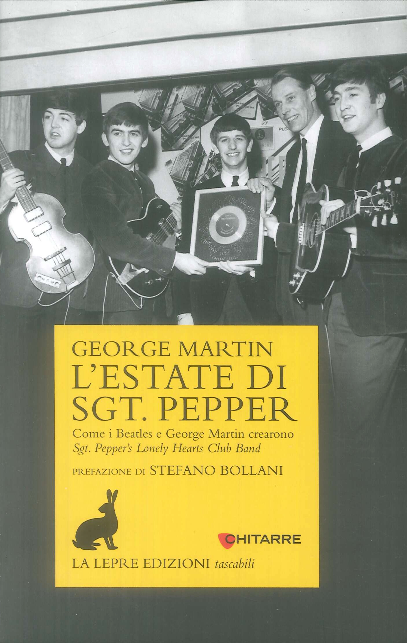 L'estate di Sgt. Pepper. Come i Beatles e George Martin crearono Sgt. Pepper's lonely hearts club band L'estate di Sgt. Pepper. Come i Beatles e George Martin crearono Sgt. Pepper's lonely hearts club band