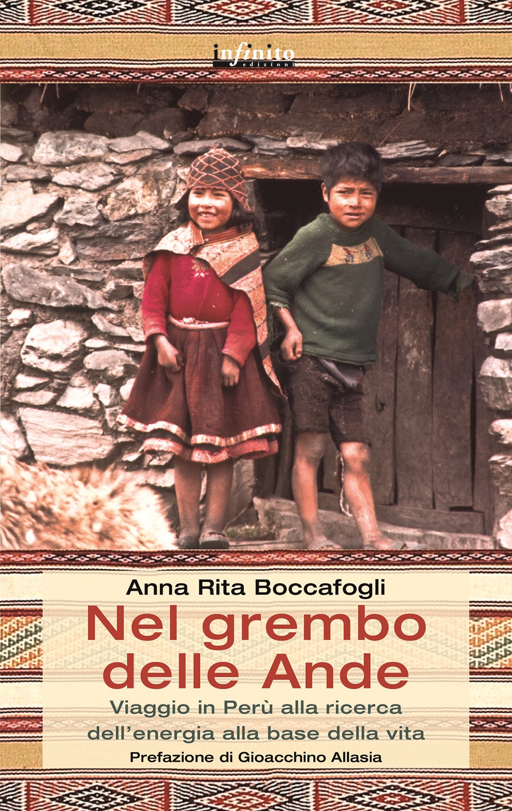 Nel grembo delle Ande. Viaggio in Perù alla ricerca dell'energia alla base della vita Nel grembo delle Ande. Viaggio in Perù alla ricerca dell'energia alla base della vita