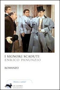 I signori scaduti I signori scaduti