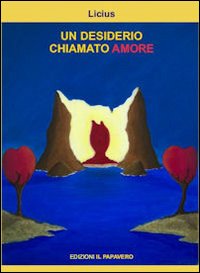 Un Desiderio Chiamato Amore. Un Desiderio Chiamato Amore.