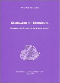 Seminario di economia. Materiale di studio per le scienze sociali. Seminario di economia. Materiale di studio per le scienze sociali.