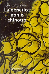 La genetica non è chinotto La genetica non è chinotto