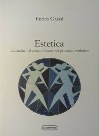 Estetica. La nascita del sense of beauty nel processo evolutivo