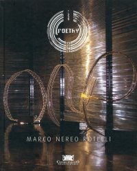 Marco Nereo Rotelli. Poetry