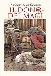 Il dono dei Magi. Ediz. illustrata Il dono dei Magi. Ediz. illustrata