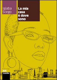 La mia casa è dove sono La mia casa è dove sono