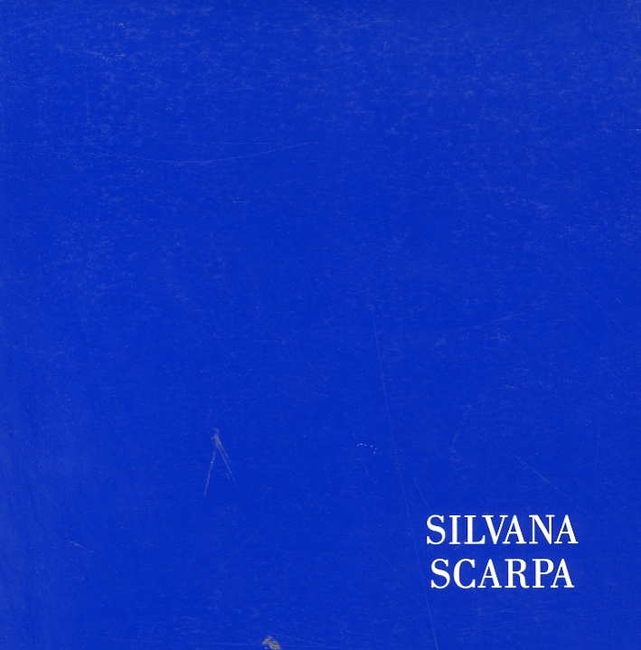 Silvana Scarpa. Viaggio Verso la Vita. Pitture e Incisioni di Silvana Scarpa 1978-1989. Silvana Scarpa. Viaggio Verso la Vita. Pitture e Incisioni di Silvana Scarpa 1978-1989.