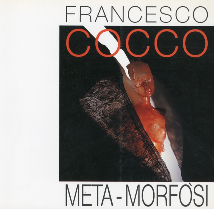 Francesco Cocco. Meta-Morfosi Francesco Cocco. Meta-Morfosi