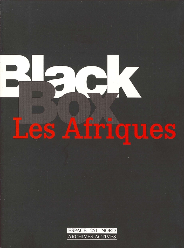 Black Box les Afriques Black Box les Afriques