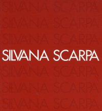 Silvana Scarpa. Pittura Come Frammenti di Vita
