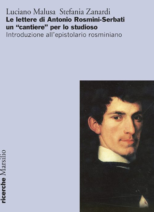 Le Lettere di Antonio Rosmini-Serbati un Le Lettere di Antonio Rosmini-Serbati un
