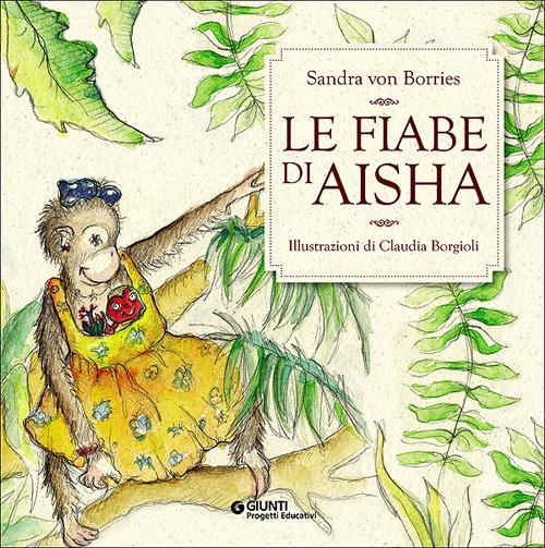 Le fiabe di Aisha. Con CD Audio Le fiabe di Aisha. Con CD Audio