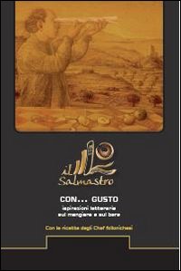 Il salmastro. Con... gusto Il salmastro. Con... gusto
