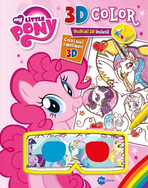Colorissima 3D. My Little Pony. Ediz. illustrata. Con gadget Colorissima 3D. My Little Pony. Ediz. illustrata. Con gadget