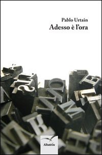 Adesso è l'ora Adesso è l'ora