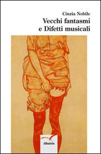 Vecchi fantasmi e difetti musicali Vecchi fantasmi e difetti musicali