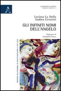 Gli infiniti nomi dell'angelo. Immagini dell'invisibile in Walter Benjamin e Paul Klee Gli infiniti nomi dell'angelo. Immagini dell'invisibile in Walter Benjamin e Paul Klee